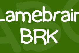 Lamebrain BRK Font
