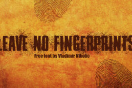 Leave No Fingerprints Font