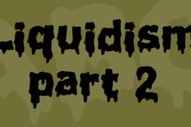 Liquidism part 2 Font