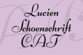 Lucien Schoenschrift CAT Font