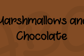 Marshmallows and Chocolate Font