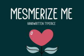 Mesmerize Me Font