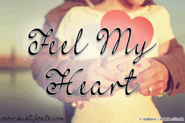 Feel My Heart Font