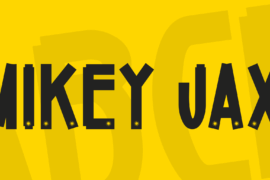 Mikey Jax Font