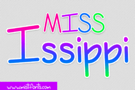 Miss Issippi Font