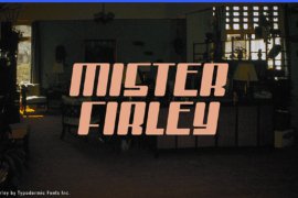 Mister Firley Font