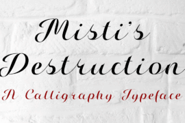 Misti’s Destruction Font
