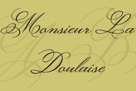 Monsieur La Doulaise Font