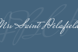 Mrs Saint Delafield Font