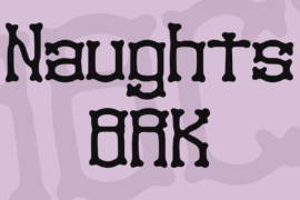 Naughts BRK Font