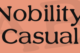 Nobility Casual Font