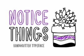 Notice Things Font
