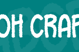 Oh Crap Font