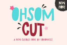 Ohsom-Cut Font