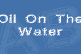 Oil On The Water Font