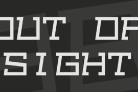 Out of sight Font