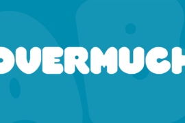 Overmuch Font
