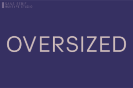 Oversized Font