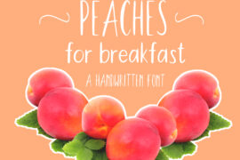 Peaches For Breakfast Font