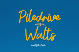 Piledrive Walts Font