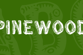 Pinewood Font