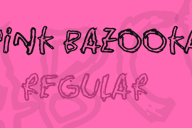 Pink Bazooka Font