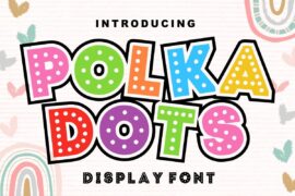 Polka Dots Font