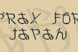 Pray for Japan Font