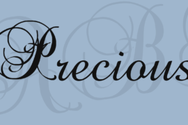 Precious Font