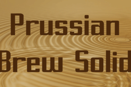 Prussian Brew Solid Font