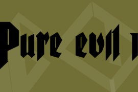Pure evil 2 Font