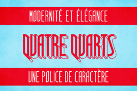 Quatre Quarts Font