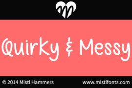 Quirky and Messy Font