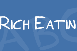 Rich Eatin’ Font