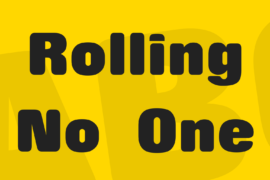 Rolling No One Font