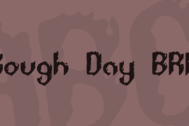 Rough Day BRK Font