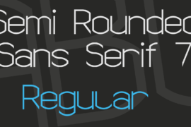 Semi Rounded Sans Serif 7 Font