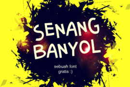 Senang Banyol Font