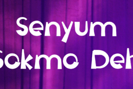 Senyum Sokmo Deh Font
