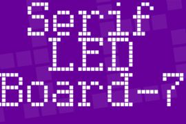 Serif LED Board-7 Font