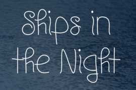 Ships in the Night Font Family