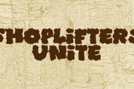 Shoplifters unite Font