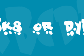 Sk8 or dye Font