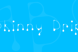 Skinny Drip Font