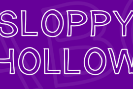 Sloppy Hollow Font