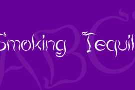 Smoking Tequila Font