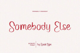 Somebody Else Font
