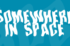 Somewhere In Space Font