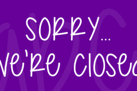 Sorry… We’re Closed Font