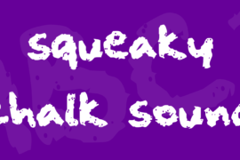 squeaky chalk sound Font